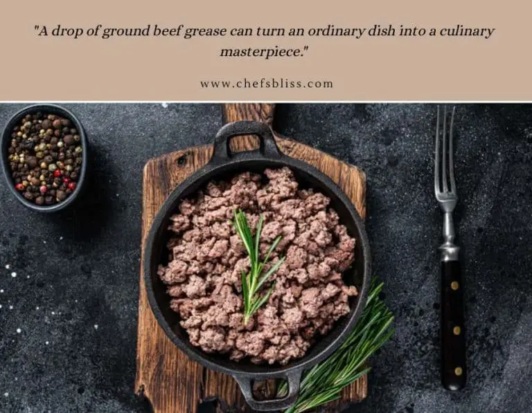 What To Do With Ground Beef Grease 15+ Ideas For You ChefsBliss