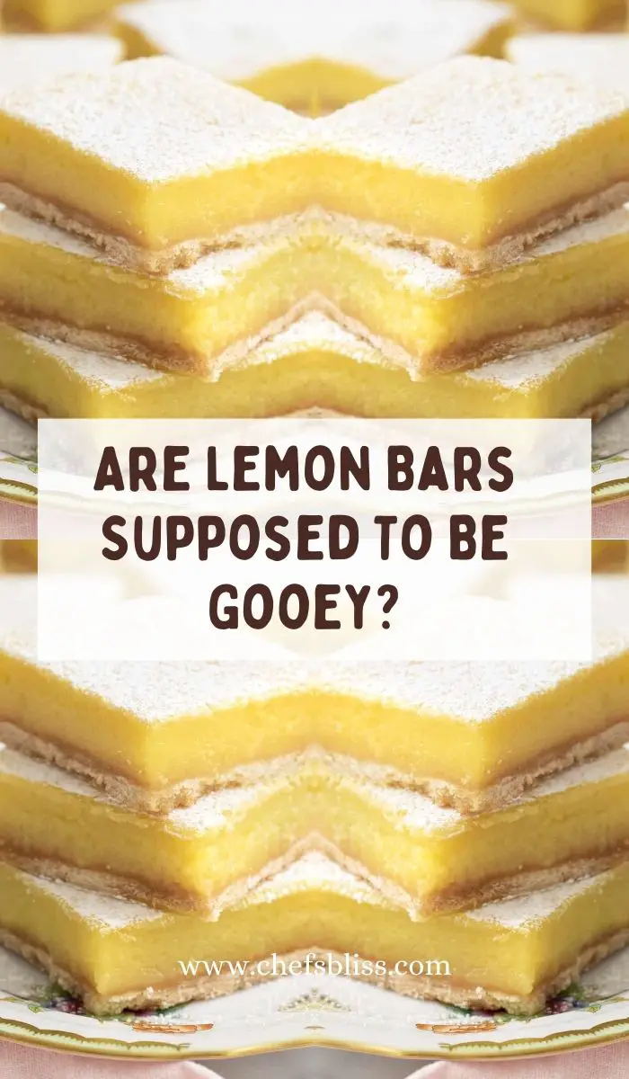 Are Lemon Bars Supposed To Be Gooey