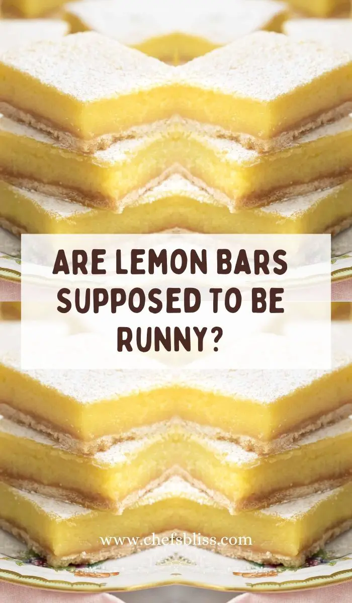 Are Lemon Bars Supposed To Be Runny