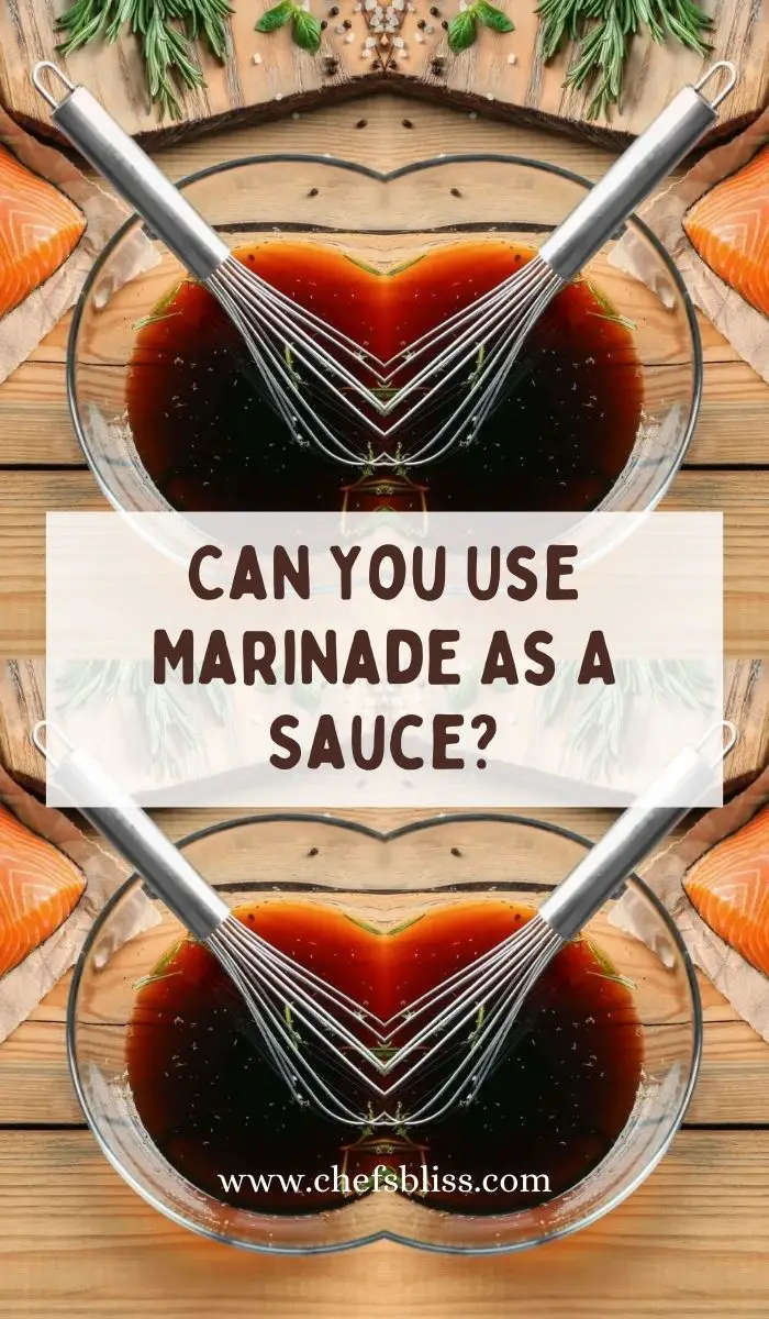 Can You Boil Marinade And Use It