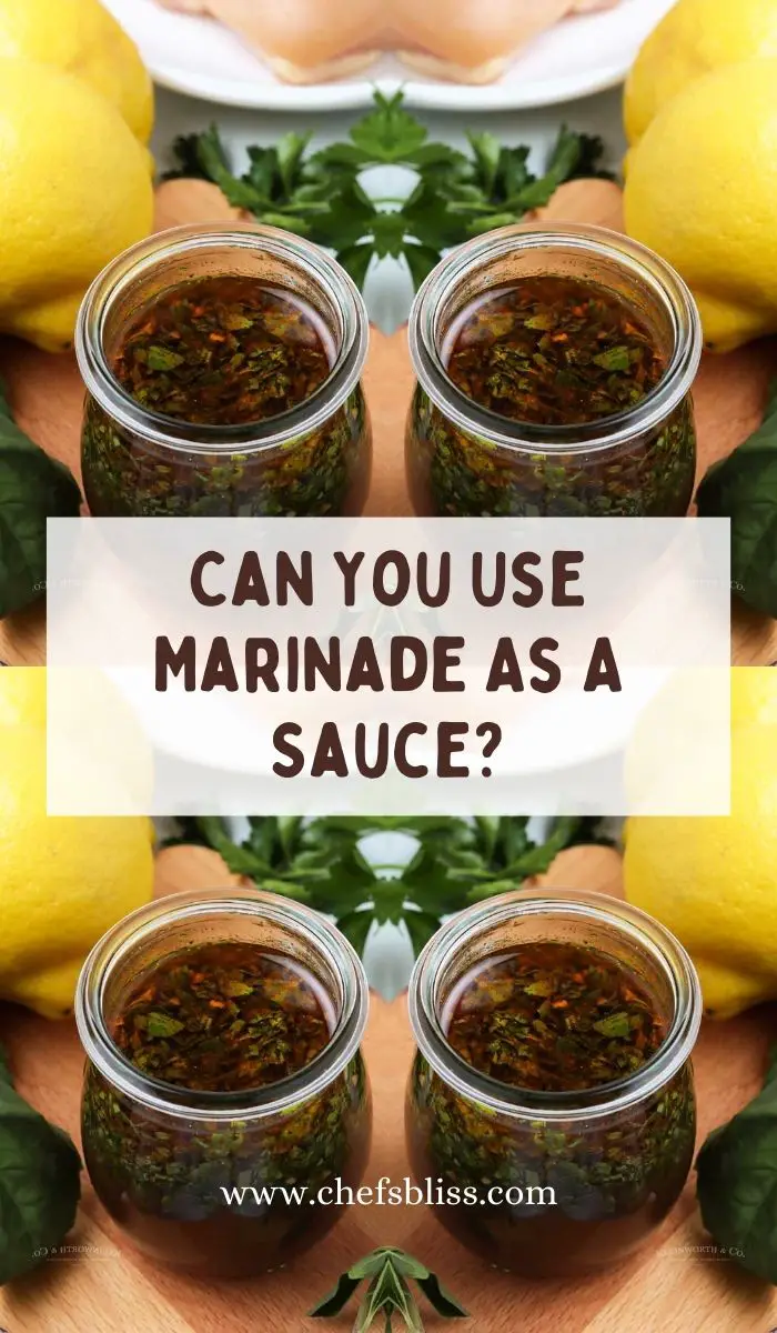 Can You Use Marinade As A Sauce