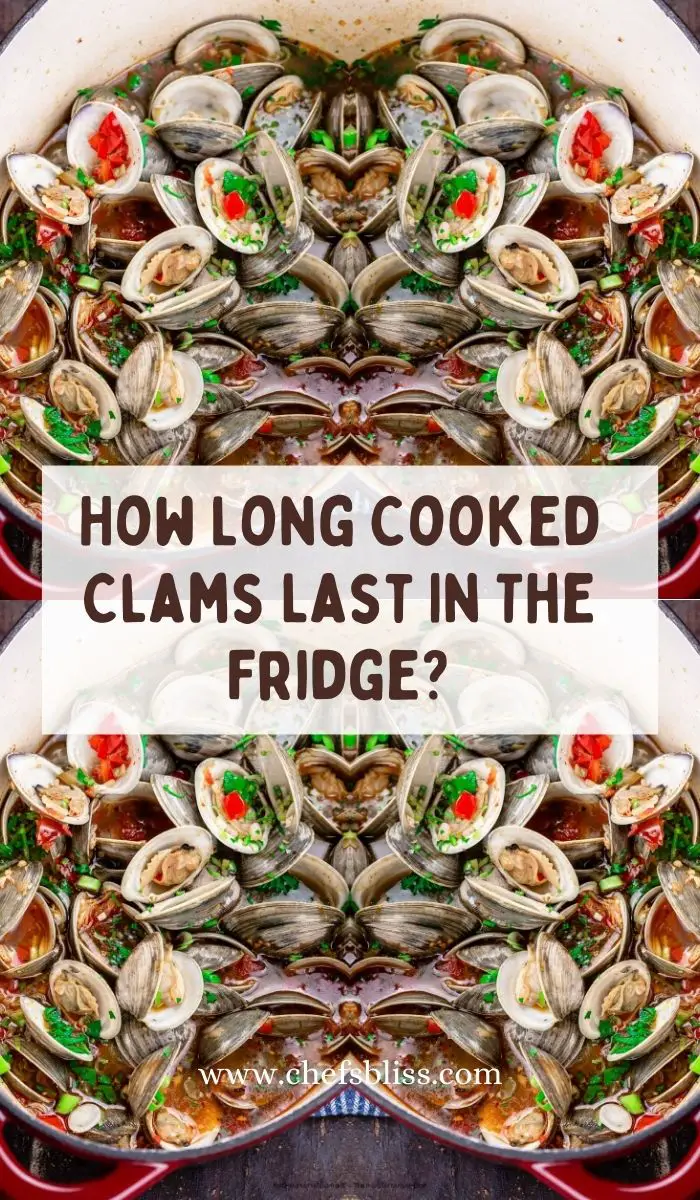 How Long Cooked Clams Last In The Fridge?