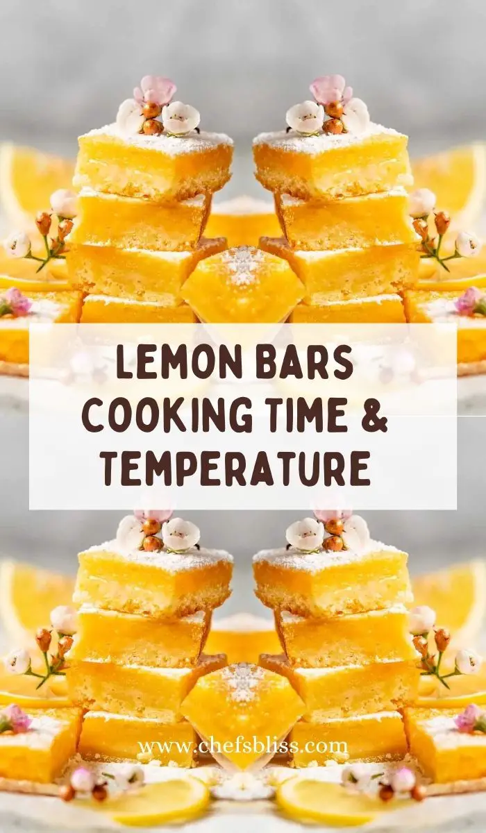 Lemon Bars Cooking Time & Temperature Chart 