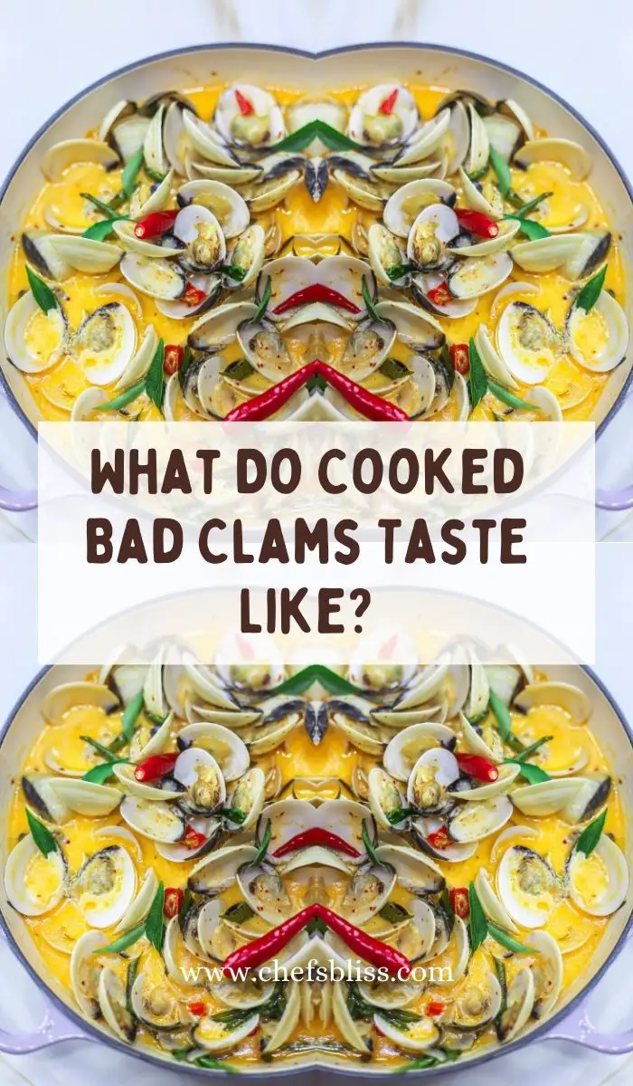 What Do Cooked Bad Clams Taste Like?