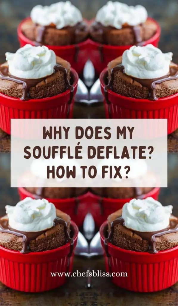How To Keep Souffle From Deflating (Reasons & Prevention) ChefsBliss