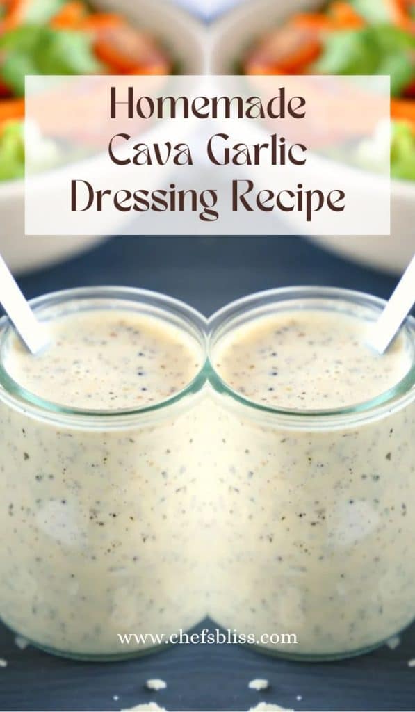 Bold and Zesty Cava Garlic Dressing Recipe Uncovered ChefsBliss