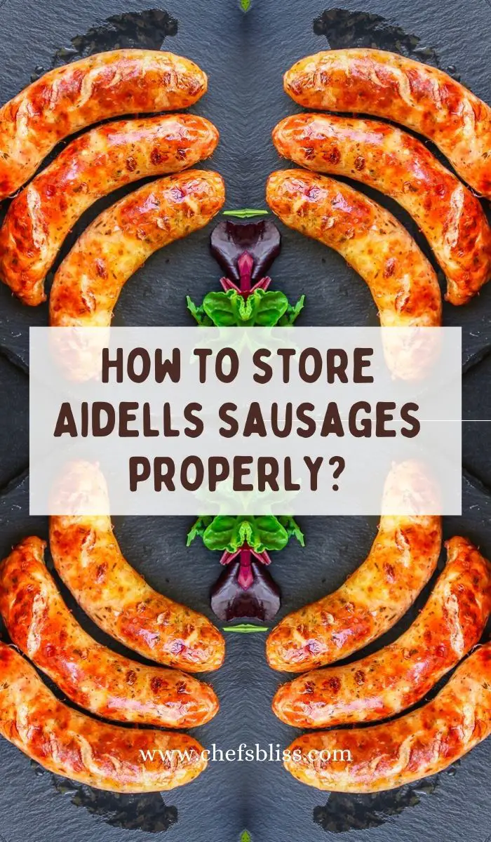 How to store Aidells sausages properly