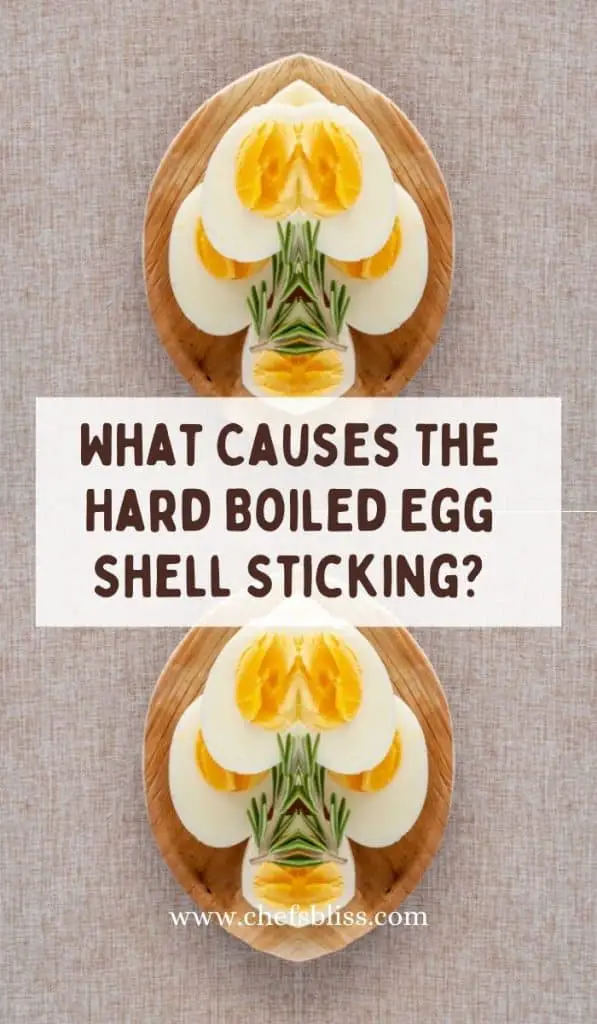 Hard Boiled Egg Shell Sticking Reason, Solution & Prevention