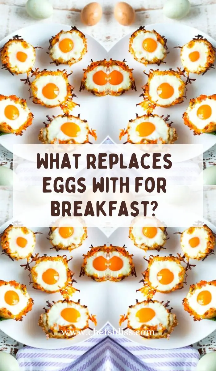 What replaces eggs with for breakfast