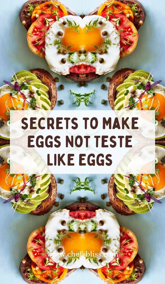 secrets to Make Eggs Not Teste Like Eggs