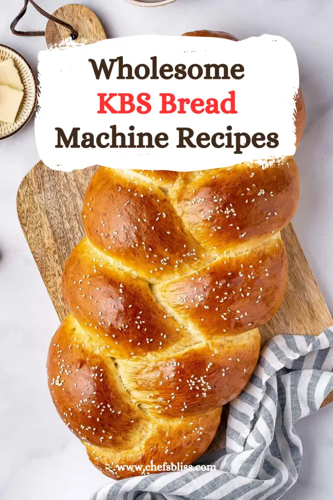 23+ Delectable KBS Bread Machine Recipes For You – ChefsBliss