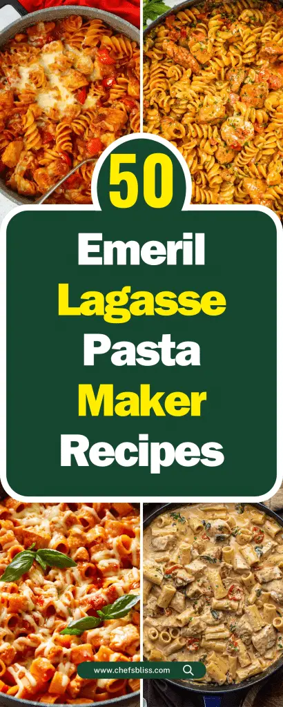 50+ Delicious Emeril Lagasse Pasta Maker Recipes to Try Today! – ChefsBliss