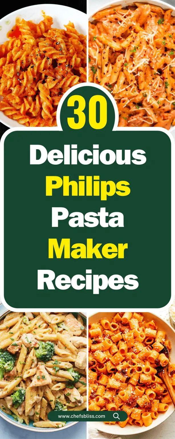 30+ Delicious Philips Pasta Maker Recipes to Try Today! ChefsBliss