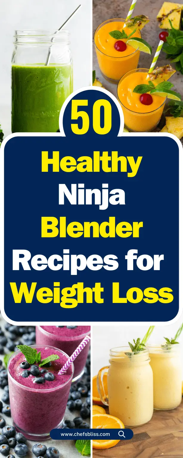 50+ Delicious Ninja Blender Recipes for Weight Loss ChefsBliss