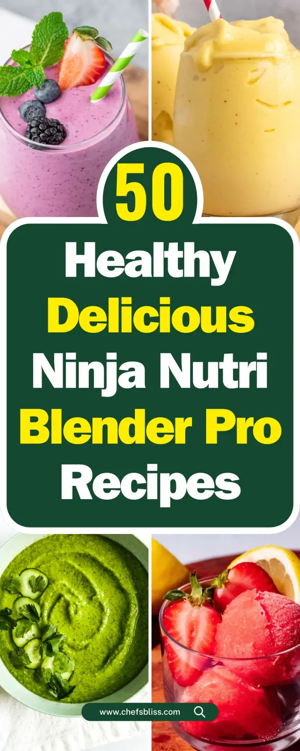 50+ Delicious Ninja Nutri Blender Pro Recipes for Healthy Living ...