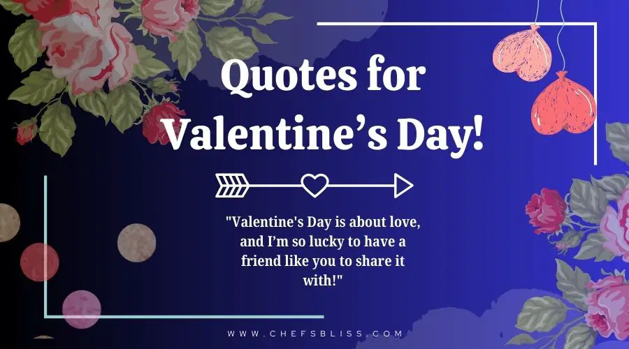 valentine’s day quotes for close friends