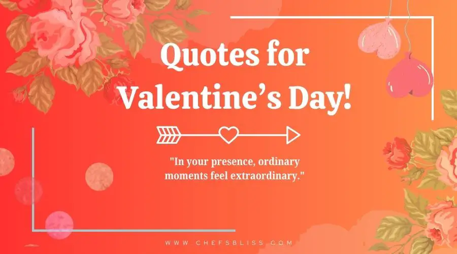 valentine’s day quotes for expressing admiration