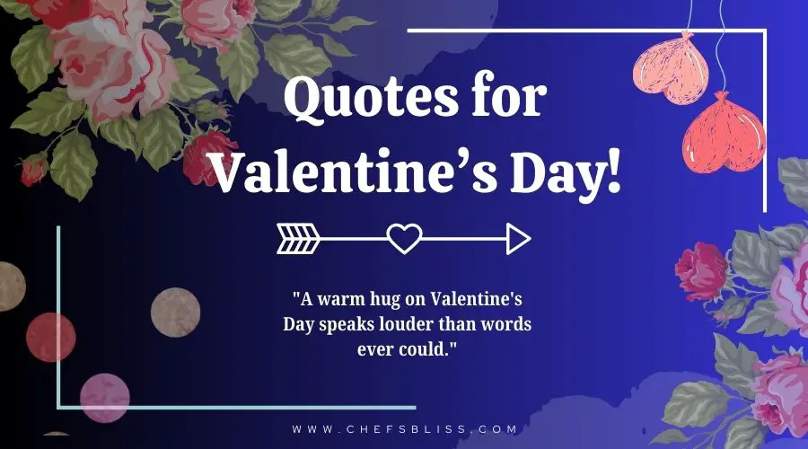 valentine’s day quotes for warm embraces